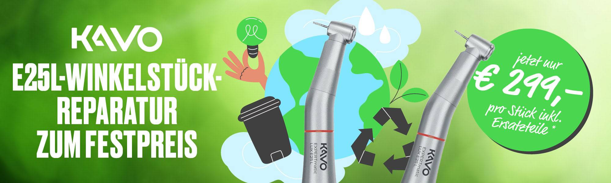 € 299 pro E25L-Winkelstück Reparatur